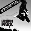 Linkin Park What I Ve Done Andrea Di Pietro Remix Mp3