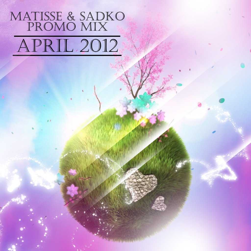 Matisse & Sadko - Promo Mix April 2012 Matisse & Sadko - Promo Mix April 2012