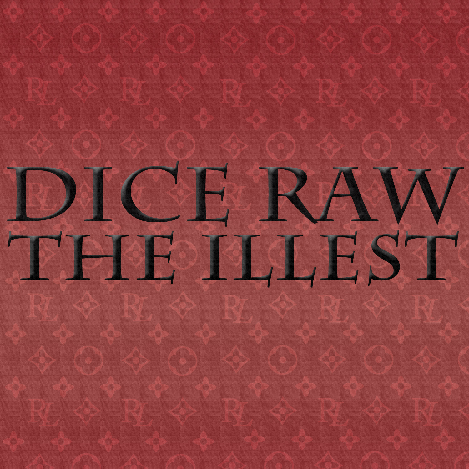 Dice Raw - The Illest
