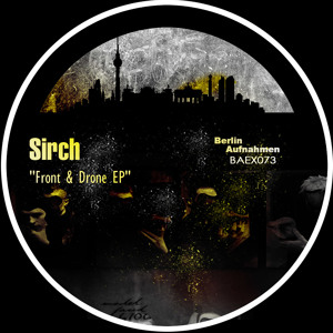Stylons, Sirch, Drone, Front, EP, Berlin Aufnahmen, Melbourne, Australia