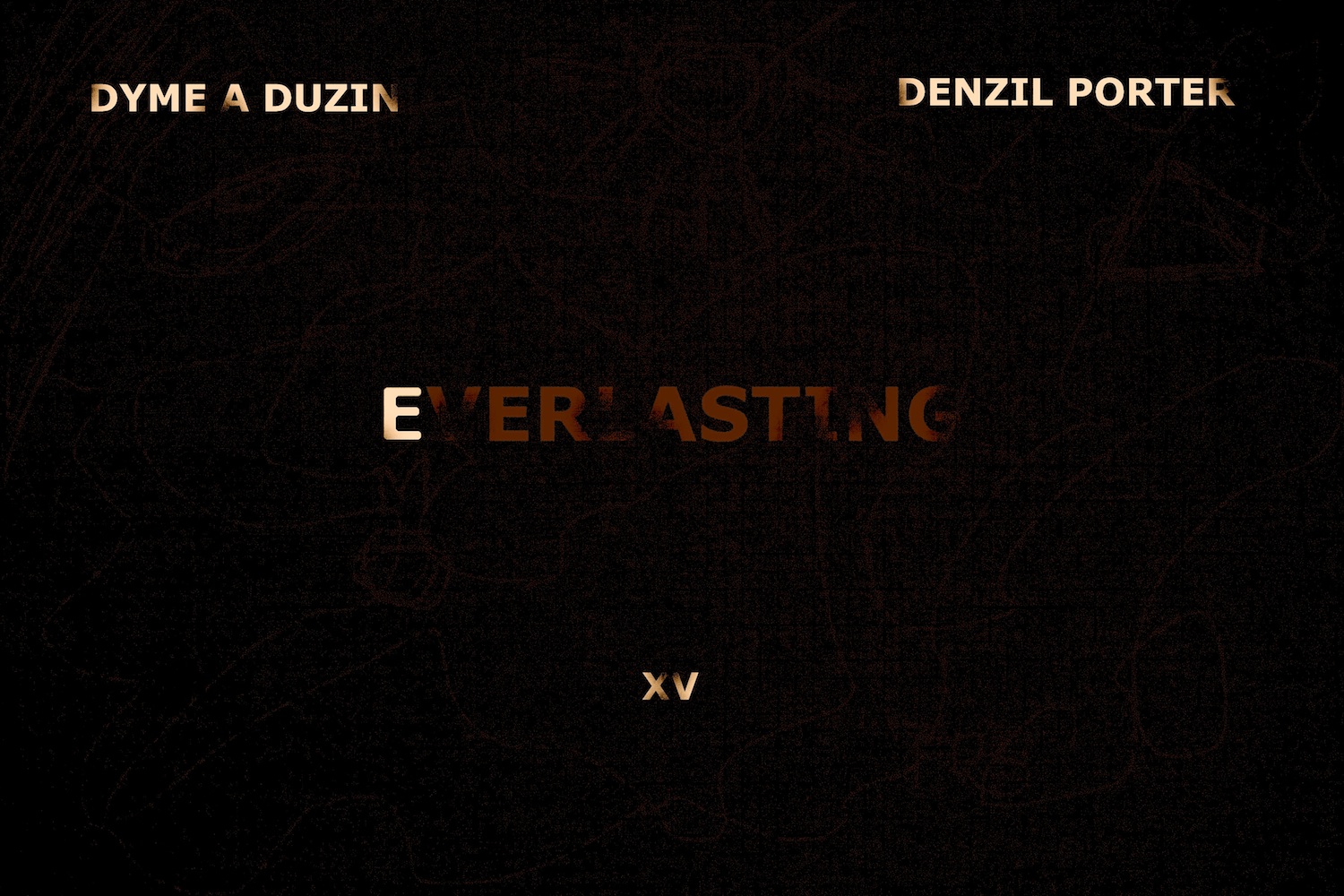 Omen – EverLasting (con Dyme A Duzin, XV, Denzil Porter & TS Rose)