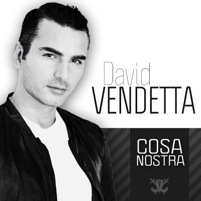 David Vendetta - David Vendetta - Cosa Nostra #353