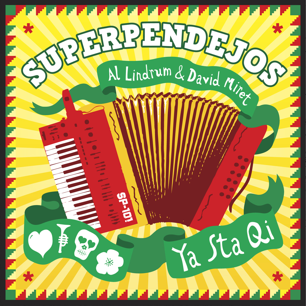 Superpendejos – Ya Sta Qi EP and Remixes