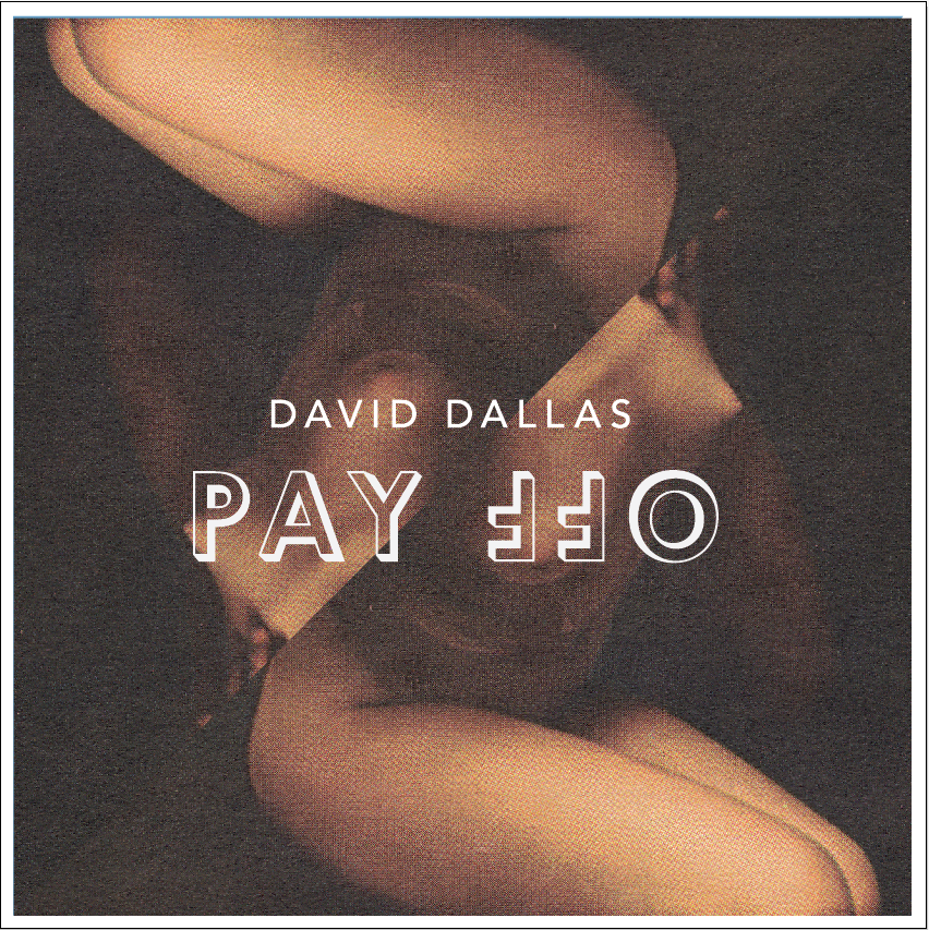 David Dallas – Pay Off