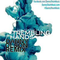 Listen to a new remix song Trembling Hands (Danny Olson Remix) - The Temper Trap