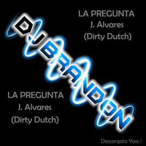 J Alvarez La Pregunta Descargar Remix