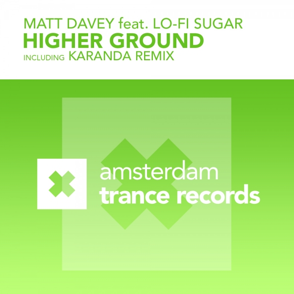 Matt Davey featuring Lo-Fi Sugar 'Higher Ground' (Karanda Remix)