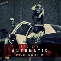 Listen to a new hiphop song Automatic (Prod. by Swift D) - Pac Div