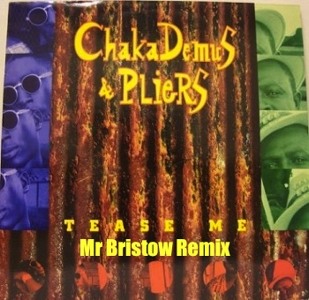 TEASE ME - MR BRISTOW REMIX
