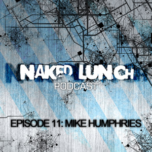 Mike Humphries @ Naked Lunch PODCAST #011 Toy Club,Stuttgart 2012 Artworks-000025489334-2aty7b-crop
