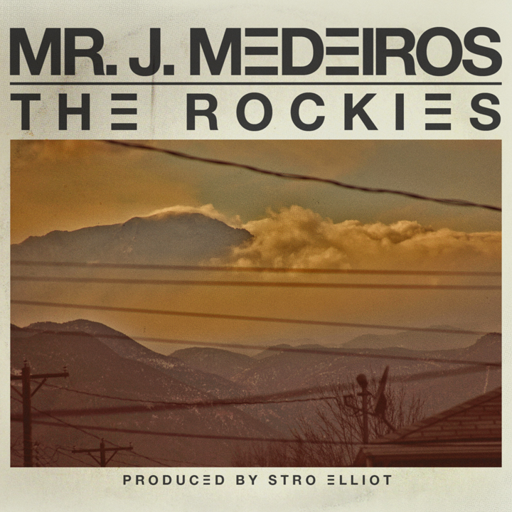 Mr. J. Medeiros - The Rockies