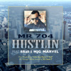 Mr 704 - Hustlin (F 8ball, MJG)