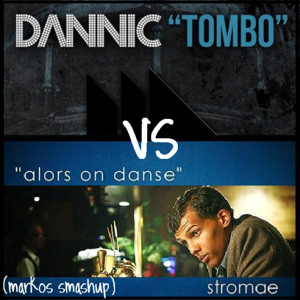 Dannic vs Stromae - Alors On Tombo (Markos Smashup) FREE DOWNLOAD Artworks-000026065744-fb6q01-crop