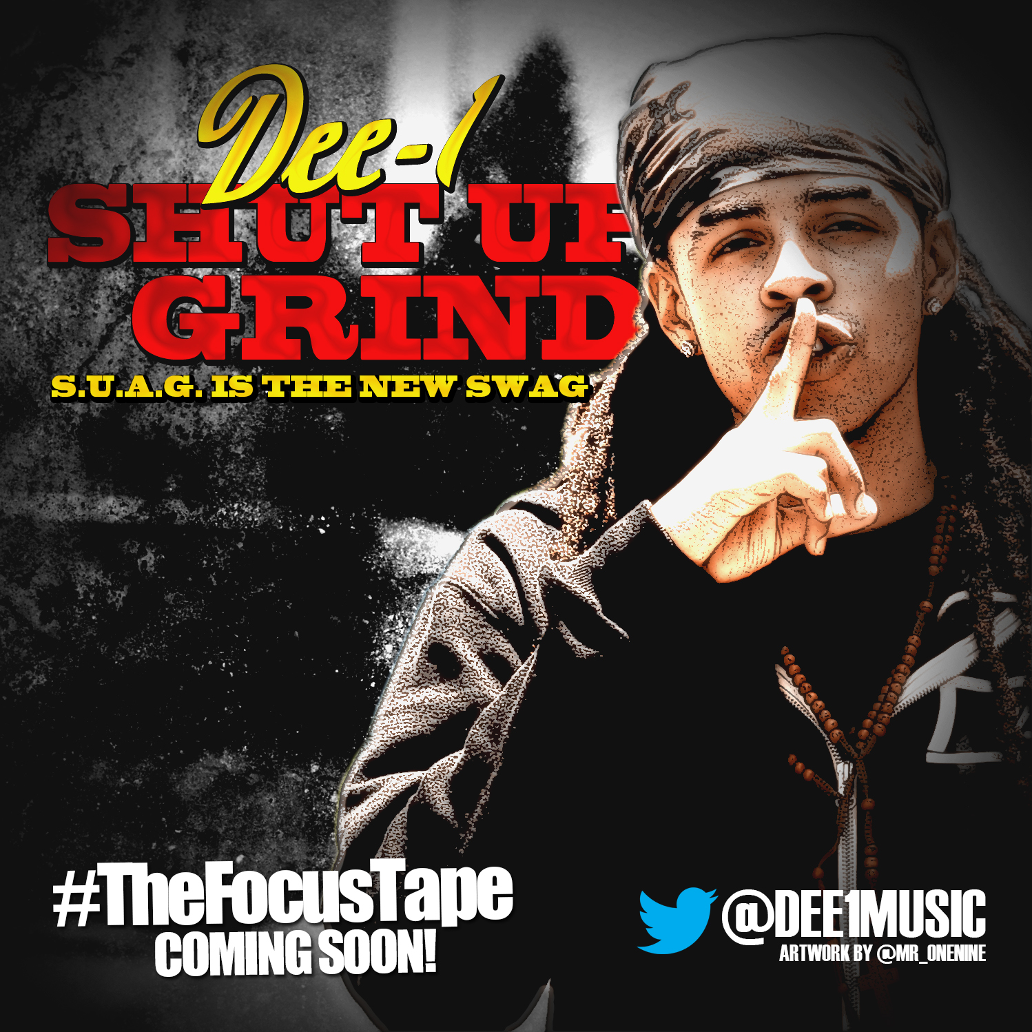 Dee-1 - Shut Up and Grind produced by Flight School