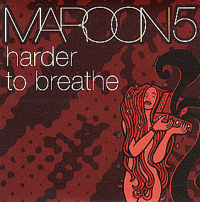 101 maroon 5 harder to breathe