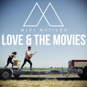 Love & the Movies (MyKill Remix) by Midi Matilda