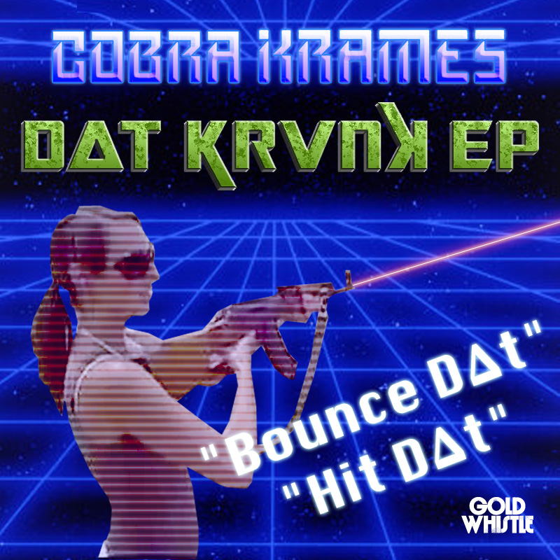 Cobra Krames - D∆T KRVNK EP