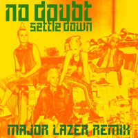 Listen to a new remix song Settle Down (Major Lazer Remix) - No Doubt