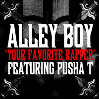 Listen to a new hiphop song Your Favorite Rapper Feat. Pusha T - Alley Boy
