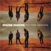 Imagine Dragons It S Time Penguin Prison Remix Mp3