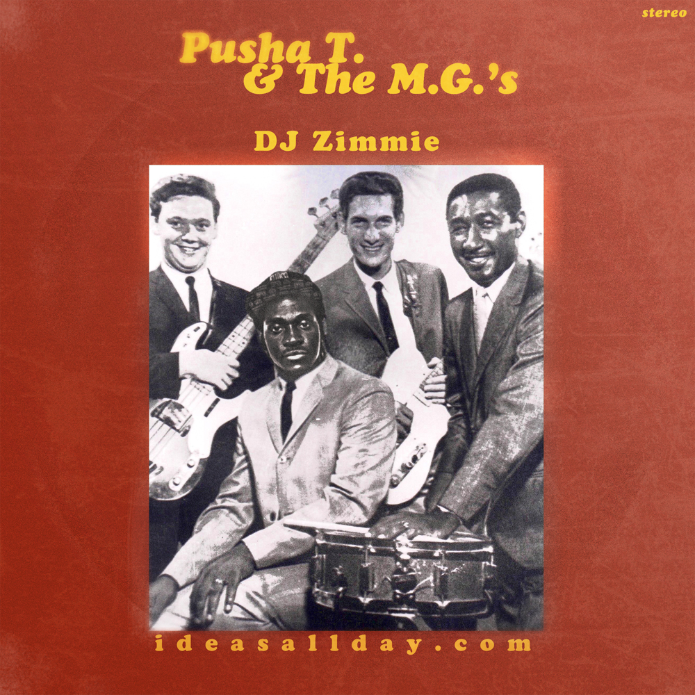 DJ Zimmie - Pusha T & The MGs