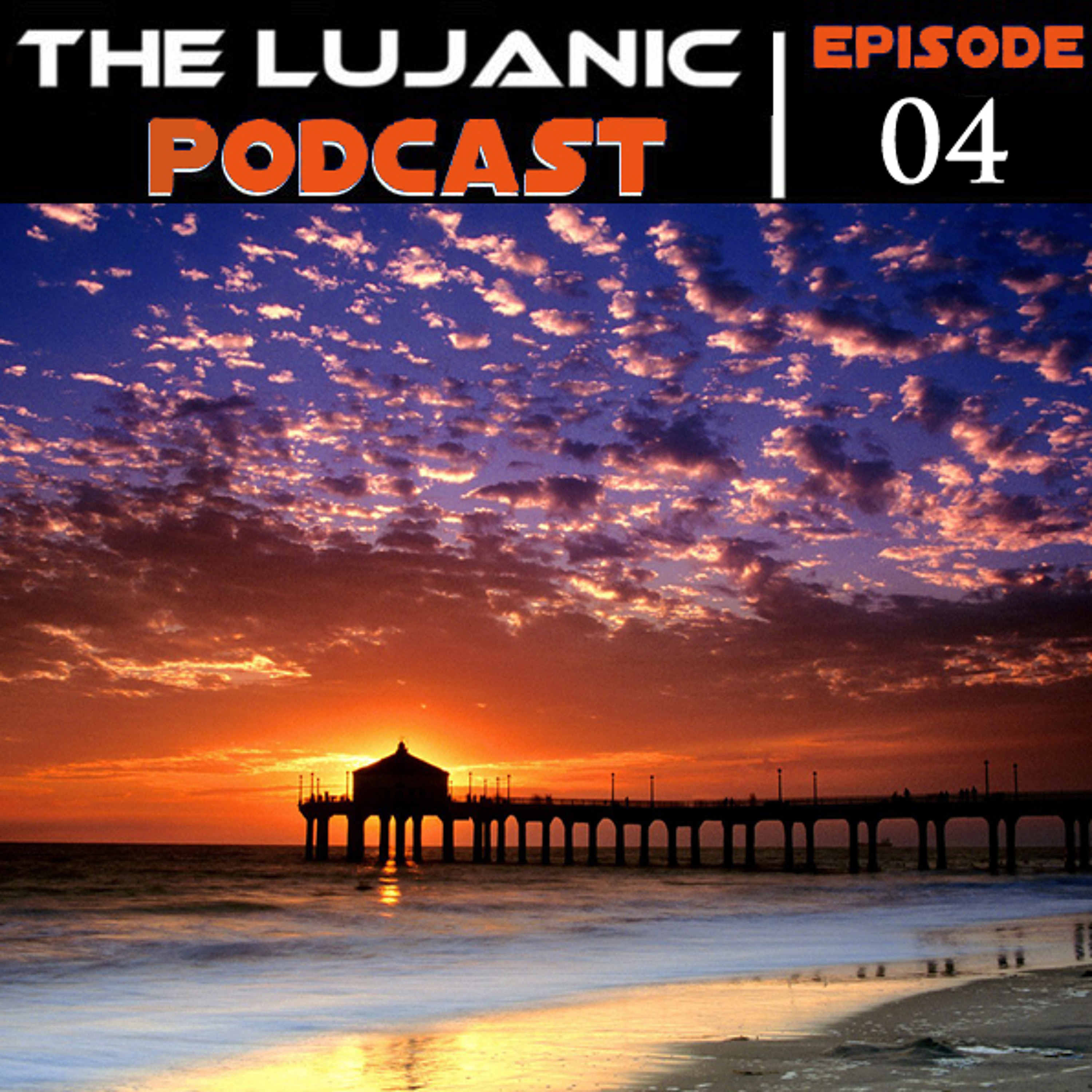 The LuJanic Podcast
