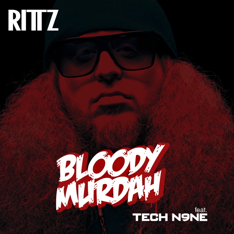 Rittz - Bloody Murdah (con Tech N9ne)