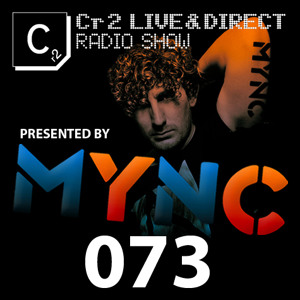 2012.08.10 - PROMISE LAND (GUESTMIX) @ MYNC - CR2 LIVE & DIRECT RADIOSHOW #073 Artworks-000028217065-issa45-crop
