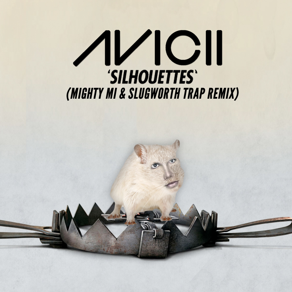 Avicii - Silhouettes (Mighty Mi & Slugworth Trap Mix)