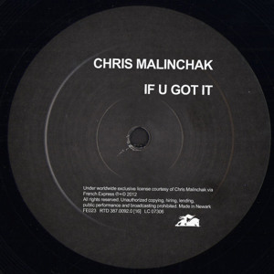  If U Got It by Chris Malinchak 