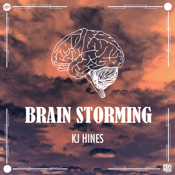 KJ Hines - Brain Storming