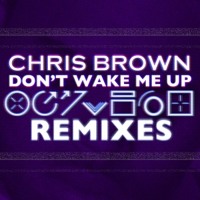 Listen to a new remix song Don't Wake Me Up (TheFatRat Remix) - Chris Brown