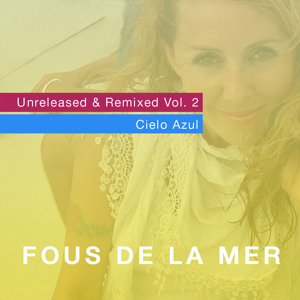 Fous De La Mer - Unreleased