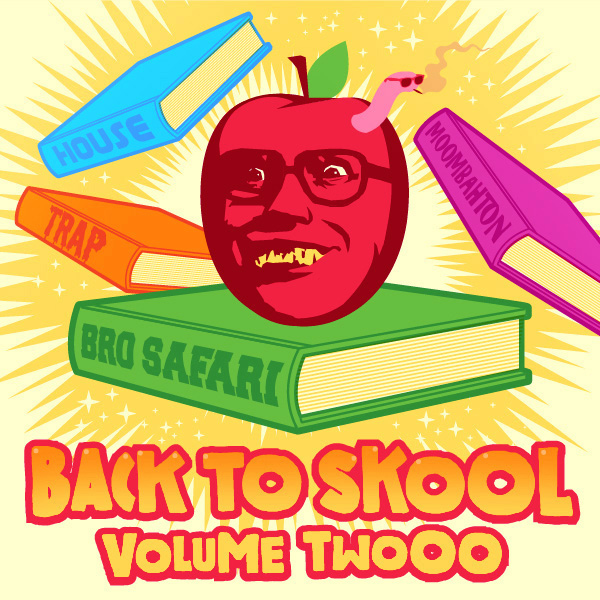 Bro Safari Mixtape - Back To Skool Mix - Volume 2