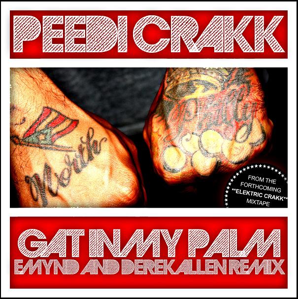 Peedi Crakk - Gat In My Palm (Emynd & Derek Allen Remix)