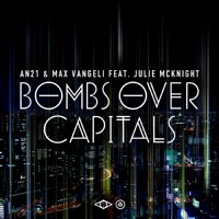 Listen to a new electro song Bombs Over Capitals - AN21 