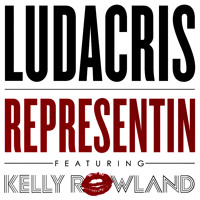 Listen to a new hiphop song Representin' (ft. Kelly Rowland) - Ludacris