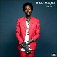 Listen to a new hiphop song Remember You (Ft. The Weeknd) - Wiz Khalifa