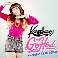 Listen to a new remix song Go Hard (Valentino Khan Remix) - Kreayshawn