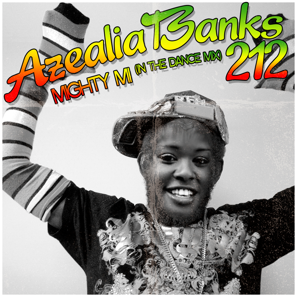 Azealia Banks - 212 (Mighty Mi Dancehall Mix)