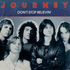 Dont Stop Believing - Journey