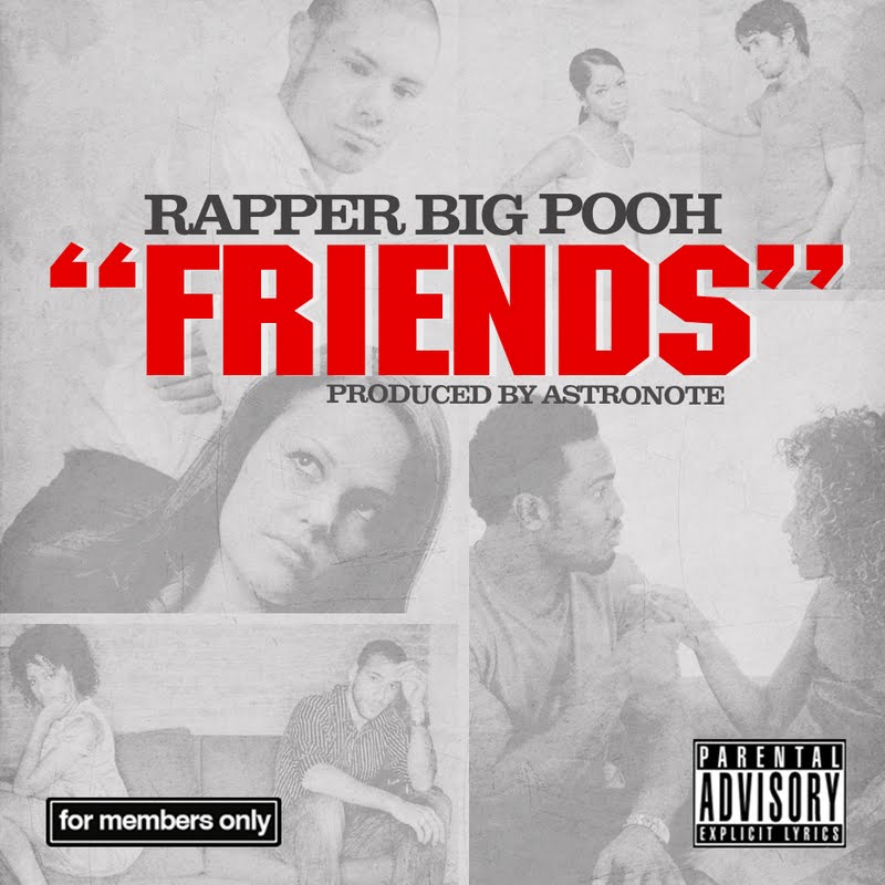 Rapper Big Pooh - Friends 