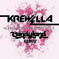 Listen to a new remix song Can't Control Myself (Candyland Remix) - Krewella