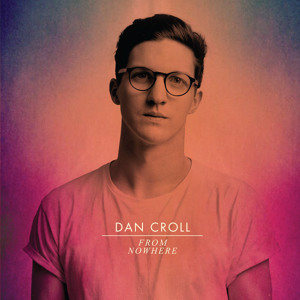  From Nowhere (Ben Gomori's Staring You In The Eye Remix) by Dan Croll 