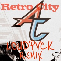 Listen to a new remix song Retro City (LOUDVCK Remix) - Adventure Club