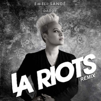 Listen to a new remix song Daddy (LA Riots Remix) - Emeli Sandy