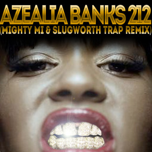 212 (Mighty Mi & Slugworth Trap Remix)