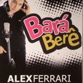 Alex Ferrari - Bara Bara Bere Bere (acapella)