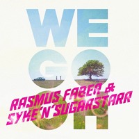 Listen to a new remix song We Go Oh (John Dahlback Remix) - Rasmus Faber and Syk n Sugarstarr