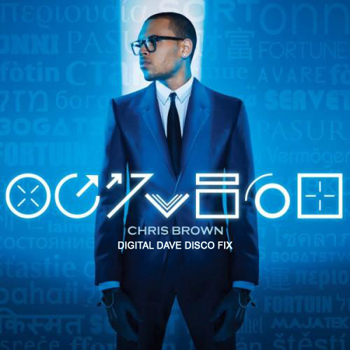 Breakbot mashup of Chris Brown - Don't Wake Me Up (Digital Dave Disco Fix)